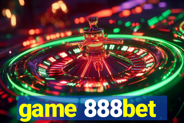 game 888bet